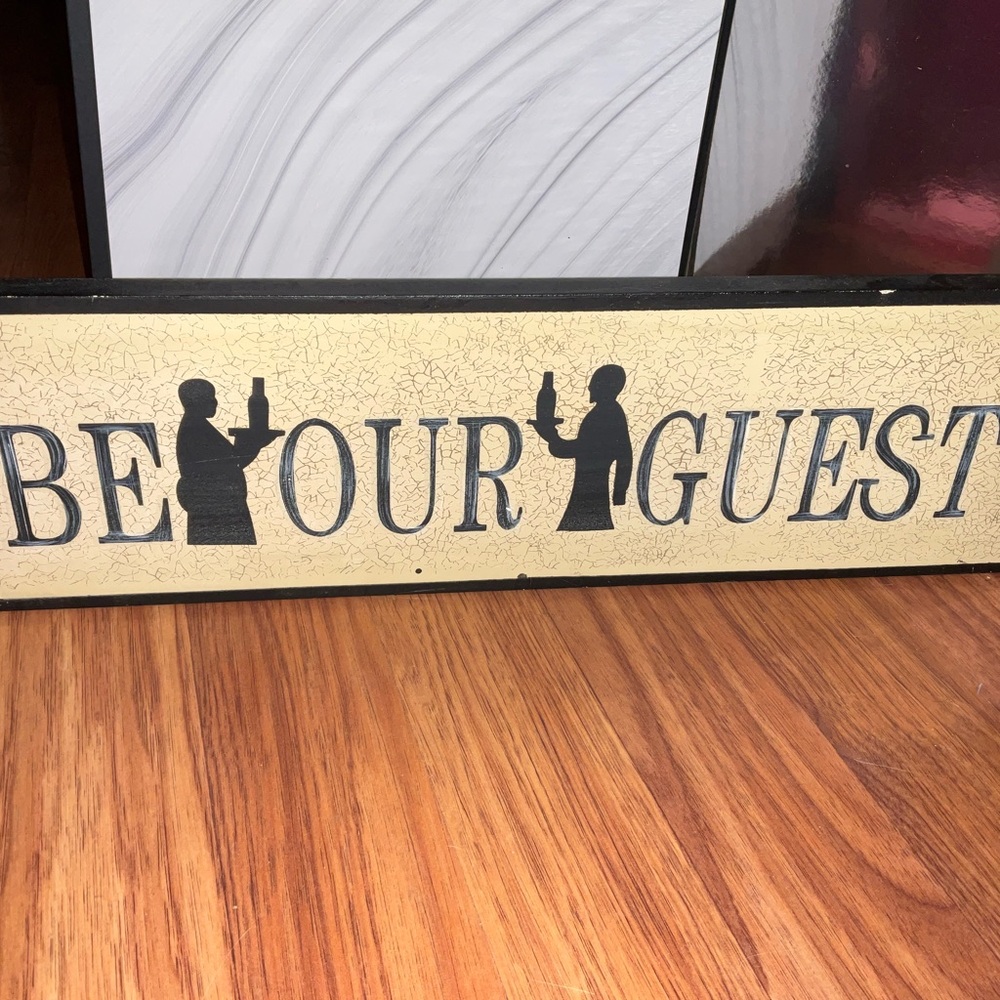 Be Our Guest Wall Sign